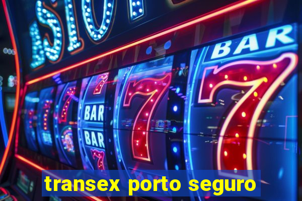 transex porto seguro