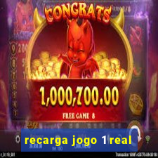 recarga jogo 1 real