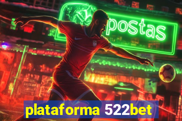 plataforma 522bet