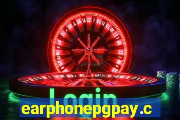 earphonepgpay.com