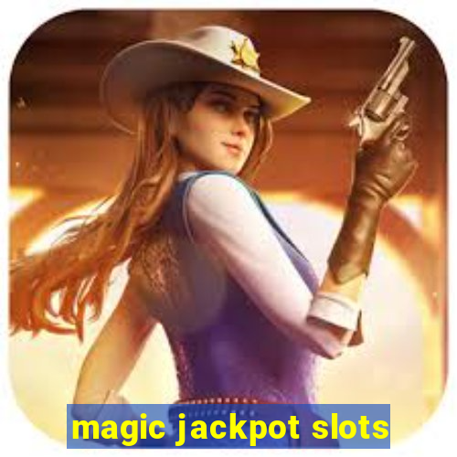 magic jackpot slots