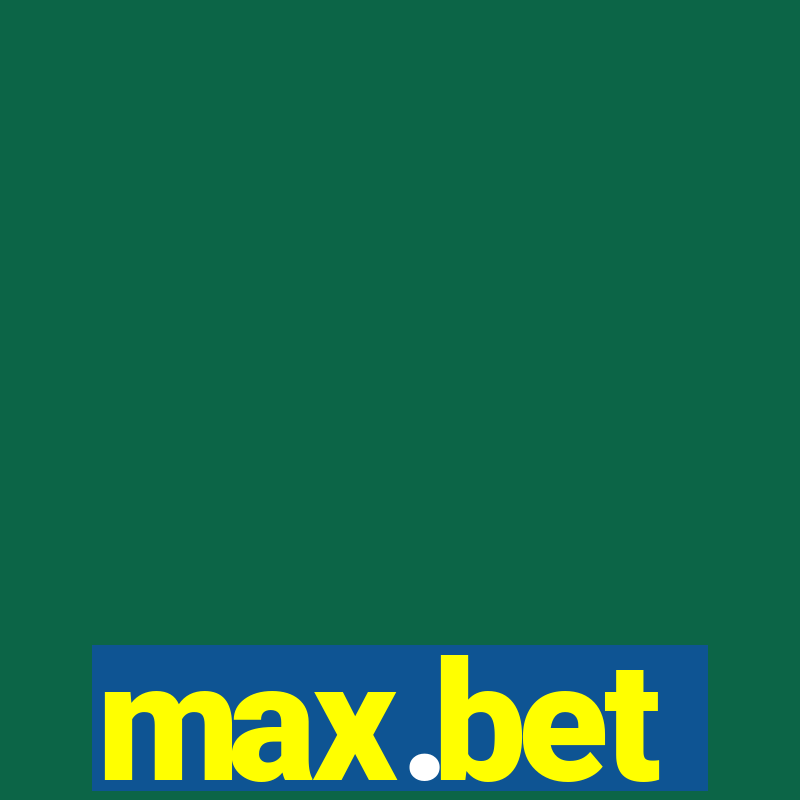 max.bet