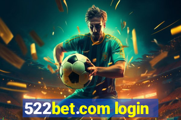 522bet.com login