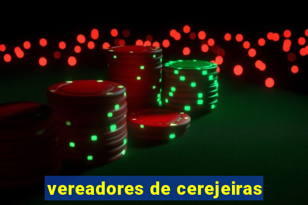 vereadores de cerejeiras