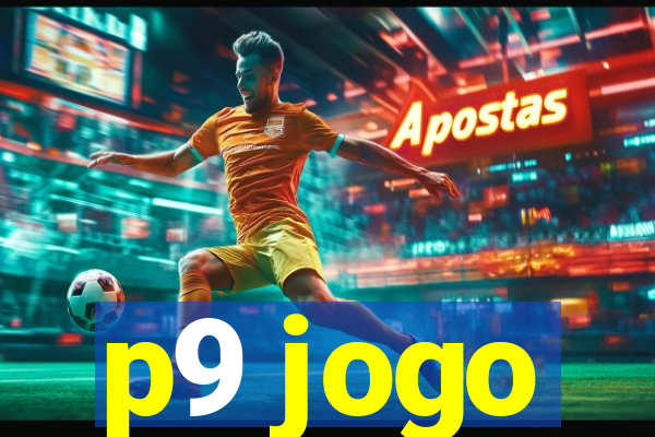 p9 jogo