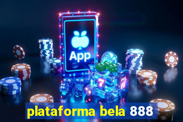 plataforma bela 888