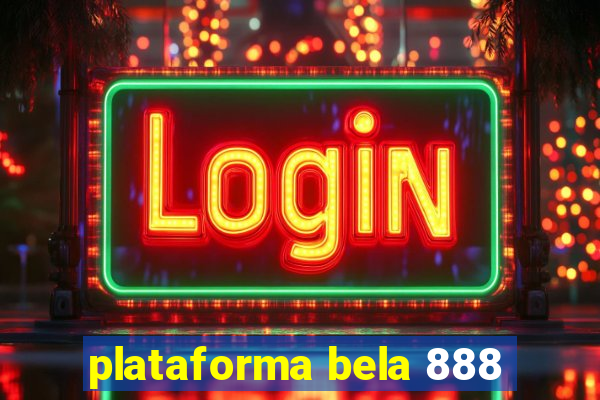 plataforma bela 888