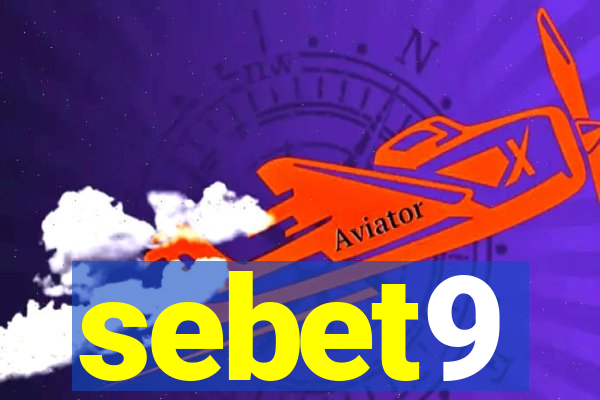 sebet9