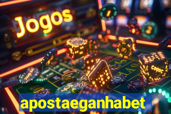 apostaeganhabet