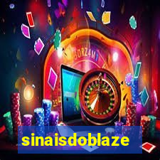 sinaisdoblaze