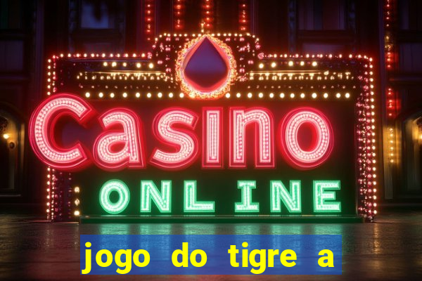 jogo do tigre a partir de 5 reais