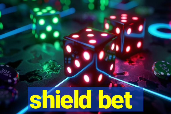 shield bet