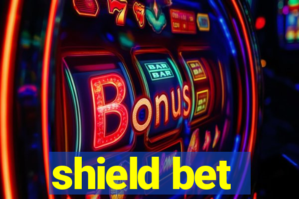 shield bet