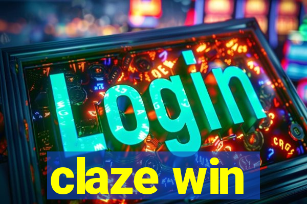 claze win