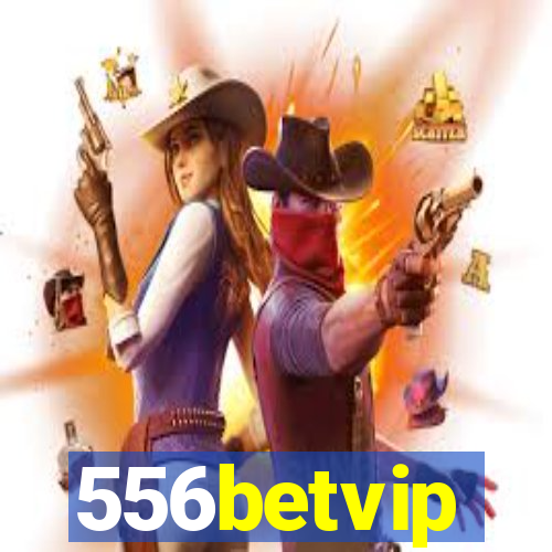 556betvip