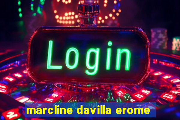 marcline davilla erome