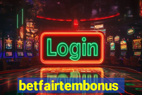 betfairtembonus