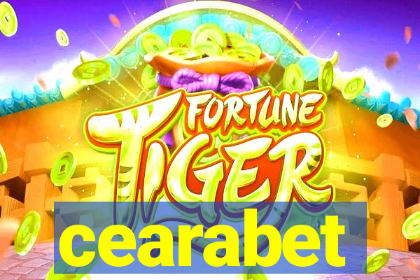 cearabet