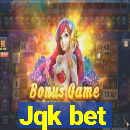 Jqk bet