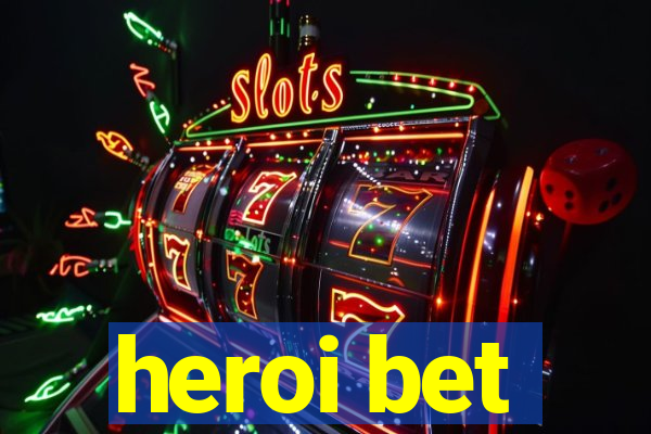 heroi bet