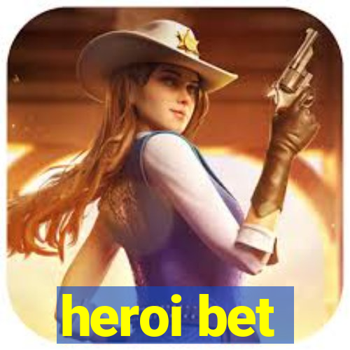 heroi bet