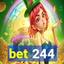 bet 244