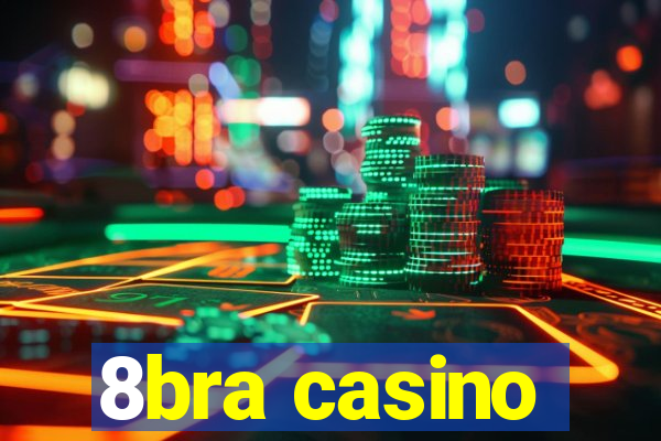 8bra casino