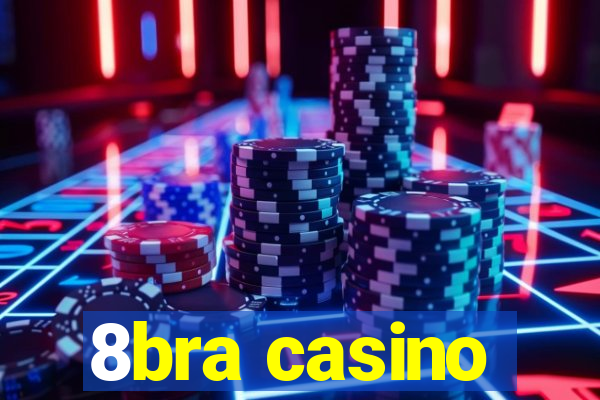 8bra casino