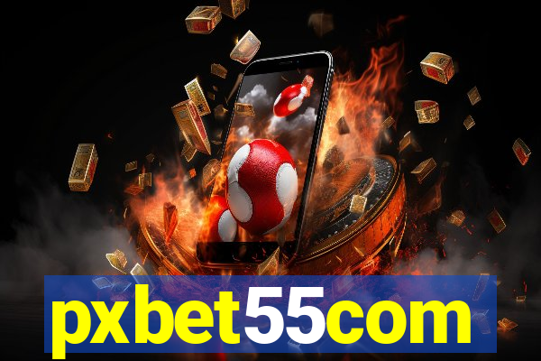 pxbet55com