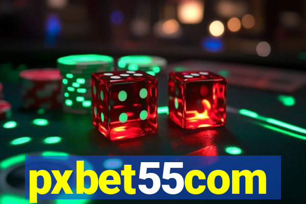 pxbet55com