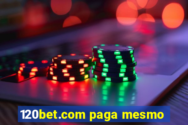 120bet.com paga mesmo