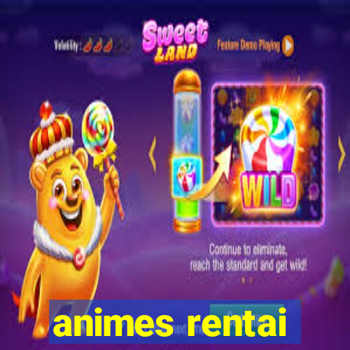 animes rentai