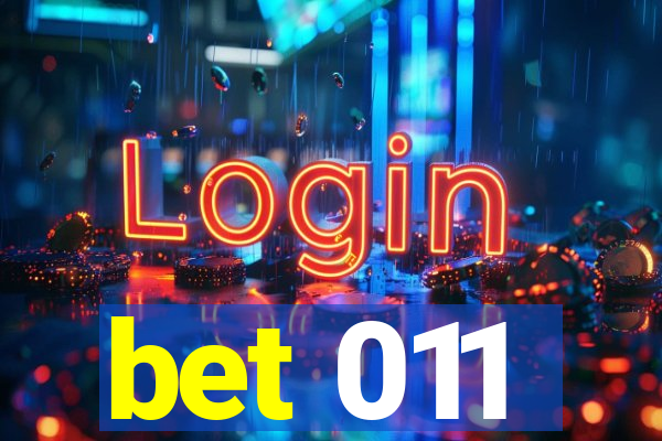 bet 011