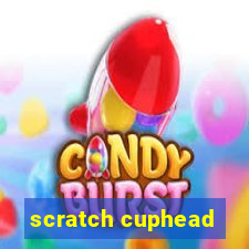 scratch cuphead