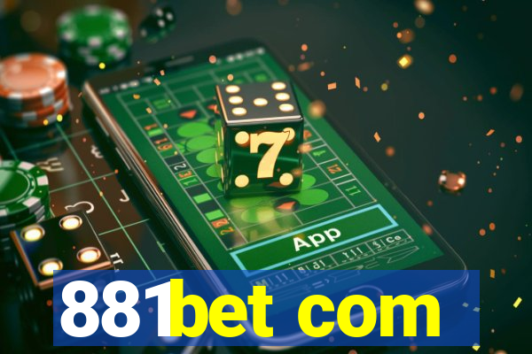 881bet com