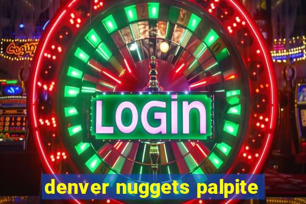 denver nuggets palpite