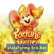 plataforma brx.bet