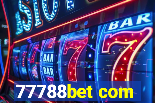 77788bet com