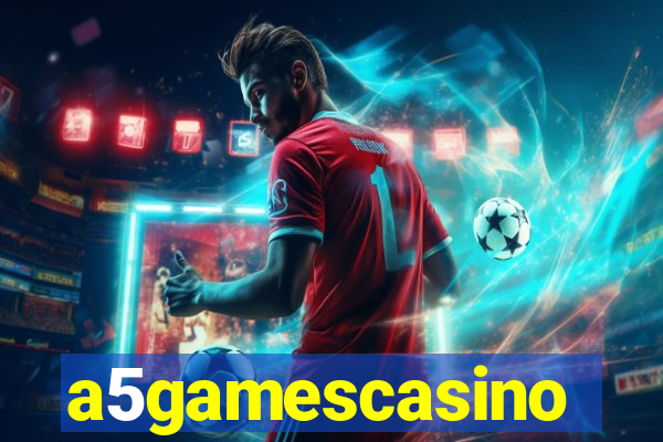 a5gamescasino