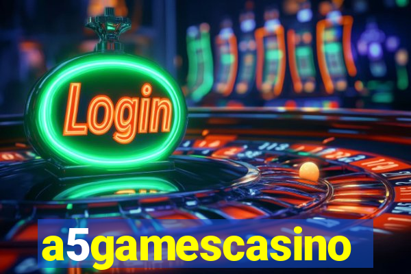 a5gamescasino