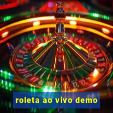 roleta ao vivo demo