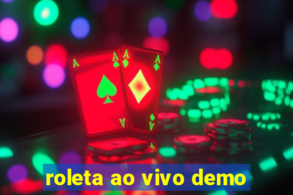 roleta ao vivo demo