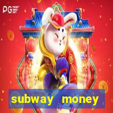 subway money deposito 1 real