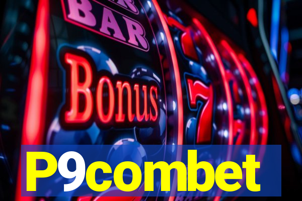 P9combet