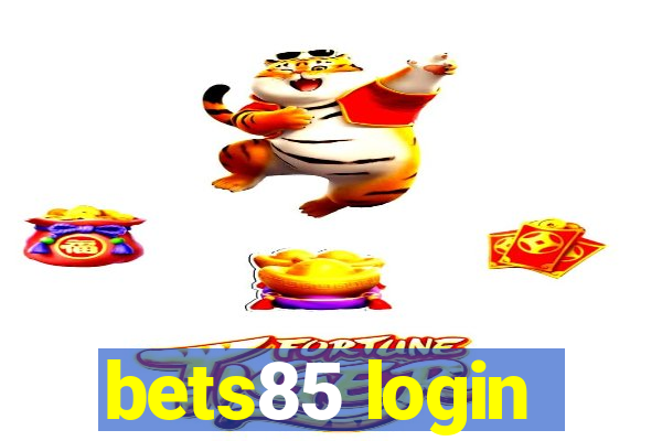 bets85 login