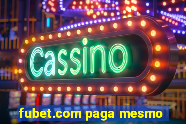 fubet.com paga mesmo