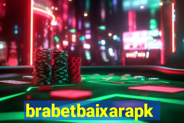 brabetbaixarapk