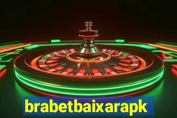 brabetbaixarapk