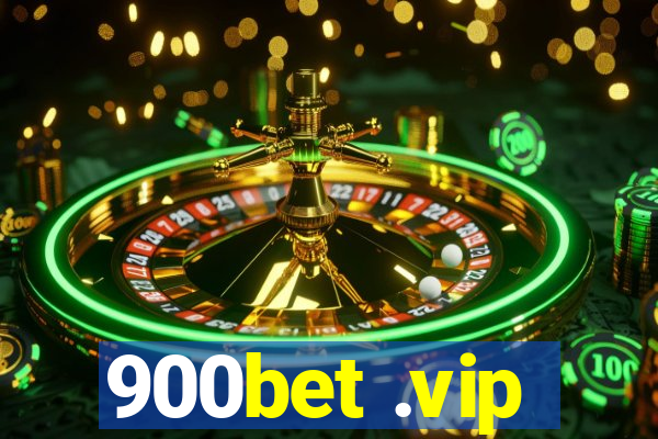 900bet .vip