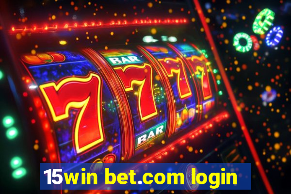 15win bet.com login